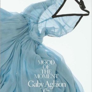 New-Mags koffietafelboek Mood of the Moment – Gaby Aghion and Chloe –